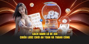 cách đánh lô đề j88